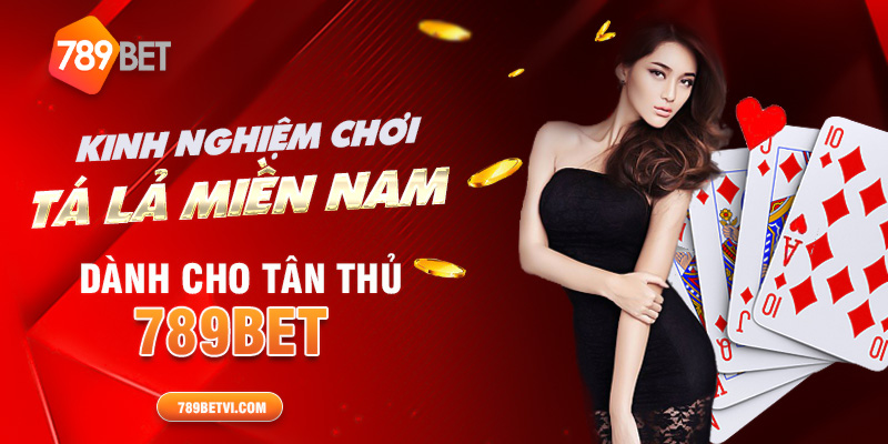 chơi tá lả miền Nam