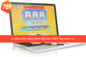 Cách đánh đề theo 789bet chia sẻ