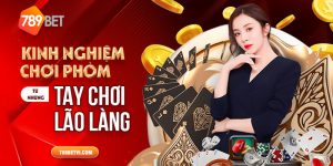 kinh nghiệm chơi phỏm