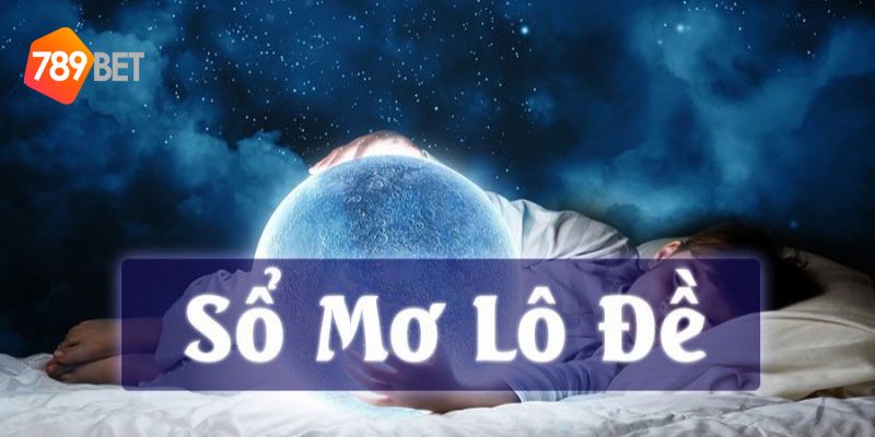 Giấc Mơ Số Đề