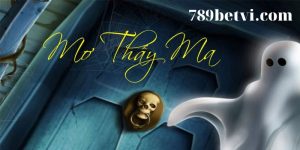 nằm mơ thấy ma